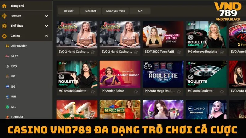 Thông tin về sảnh casino VND789 hấp dẫn, uy tín 